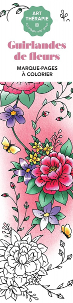 Guirlandes de fleurs 50 marque-pages a colorier. Colouring bookmarks